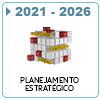 Planejamento Estratégico 2021 – 2026