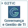 G2TIC Governança e Gestão em Tecnologia da Informação