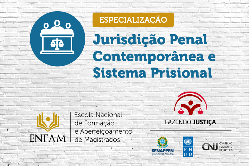 Card de divulgação do curso de especialização em Jurisdição Penal Contemporânea e Sistema Prisional promovido pela ENFAM.